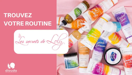 Guide pratique pour trouver votre routine capillaire Les Secrets de Loly pour cheveux ondulés, frisés, crépus...